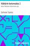 [Gutenberg 36328] • Välskärin kertomuksia 3 / Siniset. Pakolainen. Erään nimen varjo.